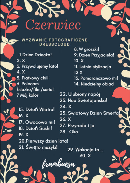 Wyzwanie FOTOGRAFICZNE - Czerwiec ! :)