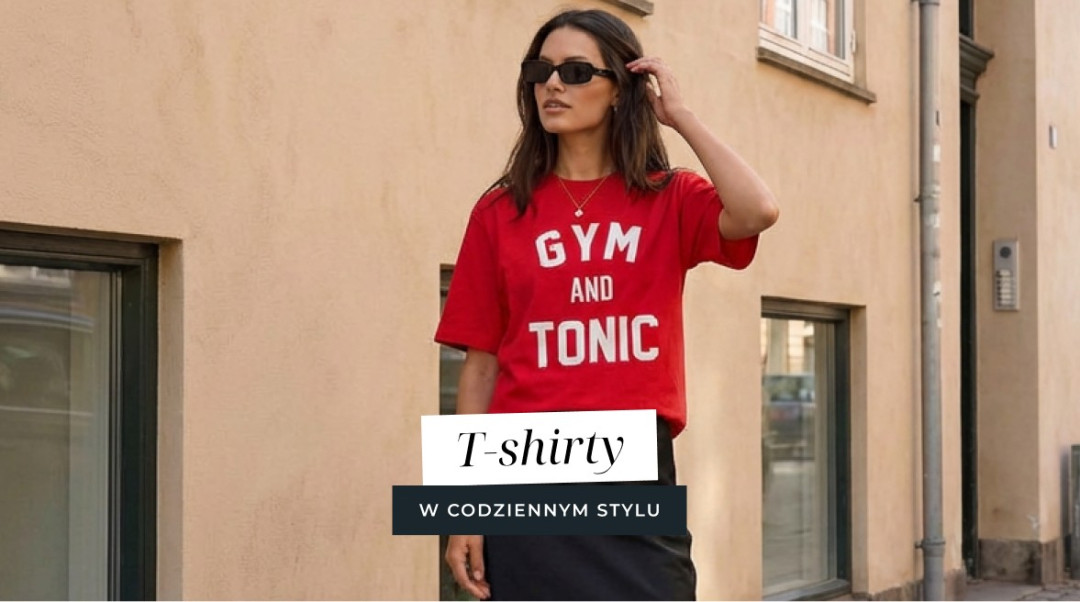 infoblog dresscloud T-shirty w codziennym stylu - jak prosty fason stał się podstawą nowoczesnej garderoby?