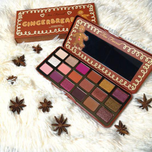 Gingerbread Too Faced. 
