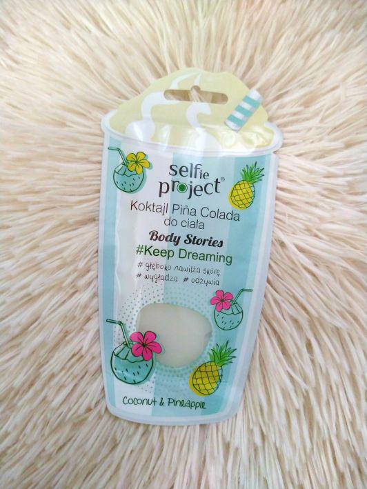 Selfie Project Body Stories, #KeepDreaming, Koktajl do ciała, Pina Colada, Głęboko nawilża skórę, Wygładza, Odżywia, Coconut & Pineapple