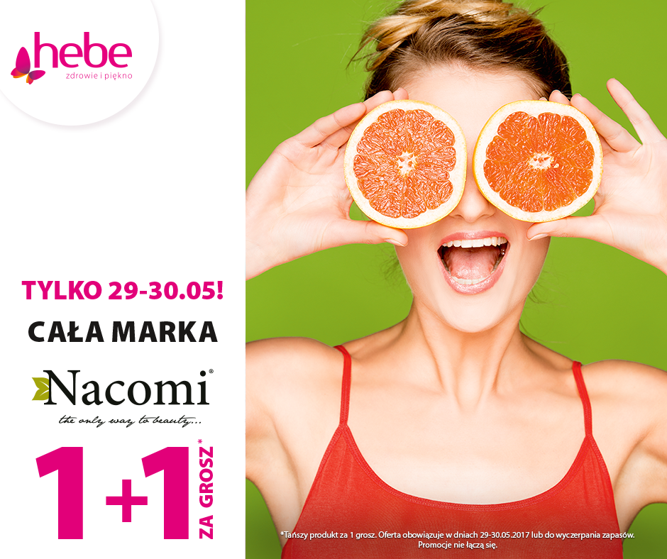 Nacomi 1+1, 29-30.05